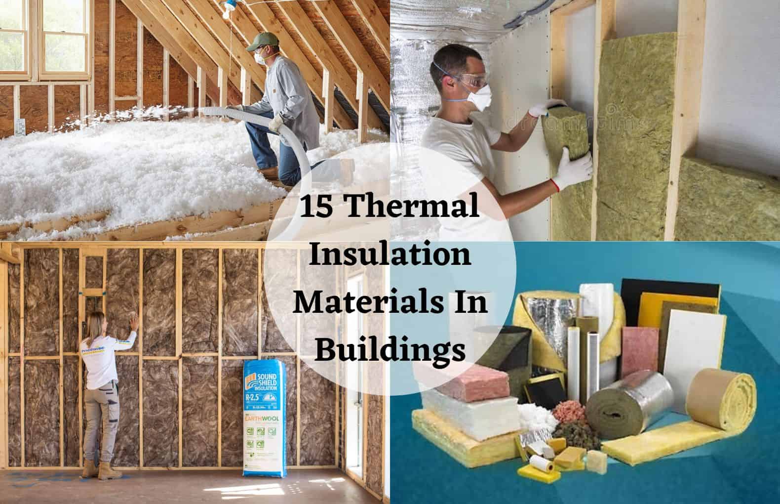 Materials For Thermal Insulation
